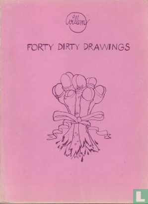 Forty Dirty Drawings - Afbeelding 1