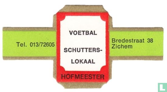Voetbal Schutterslokaal - Tel. 013/72605 - Bredestraat 38 Zichem - Afbeelding 1
