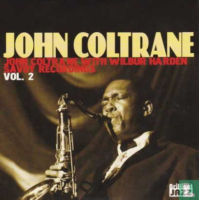John Coltrane with Wilbur Harden - Savoy Recordings Vol. 2 - Afbeelding 1