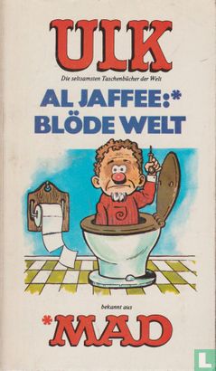 Al Jaffee: * blöde Welt - Image 1