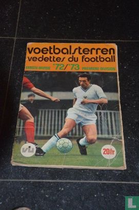 Voetbalsterren Eerste Divisie / Vedettes du Football Première Division 1972-1973 - Bild 1