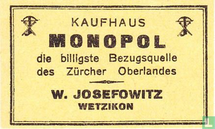 Kaufhaus Monopol - W. Josefowitz