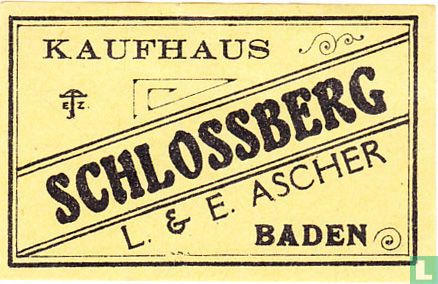 Kaufhaus Schlossberg - L. & E. Ascher