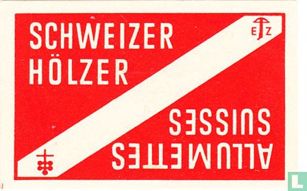 Schweizer Hölzer - Allumettes Suisses