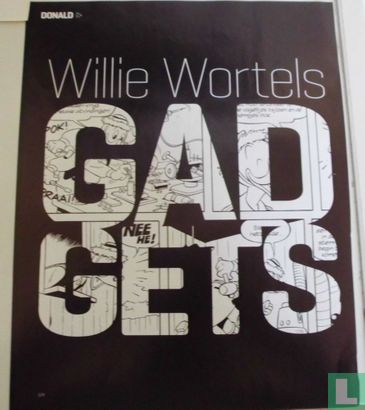 Willie Wortels gadgets