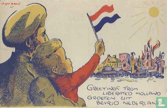 Greetings from liberated Holland Groeten uit bevrijd Nederland