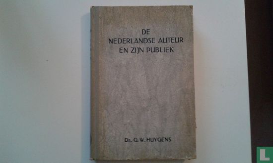 De Nederlandse auteur en zijn publiek  - Image 1