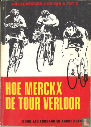 Hoe Merckx de tour verloor - Image 1