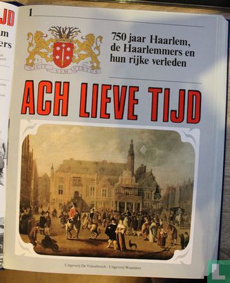 Ach lieve tijd: 750 jaar Haarlem - Afbeelding 3