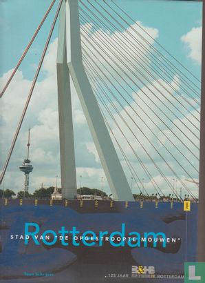 Rotterdam stad van de opgestroopte mouwen - Image 1