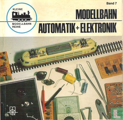 Modellbahn Automatik + Elektronik - Bild 1