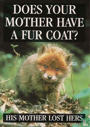 A000099 - Bont Voor Dieren " Does Your Mother Have A Fur Coat?" - Bild 1