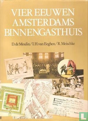 Vier eeuwen Amsterdams binnengasthuis - Image 1