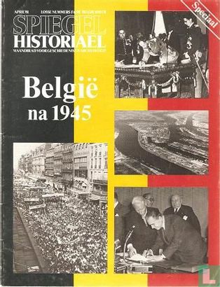 België na 1945 - Spiegel Historiael Speciaal 1981 #4