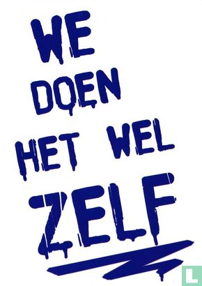 B150145 - Koninklijke Nederlandse Heidemaatschappij "We doen het wel zelf" - Afbeelding 1