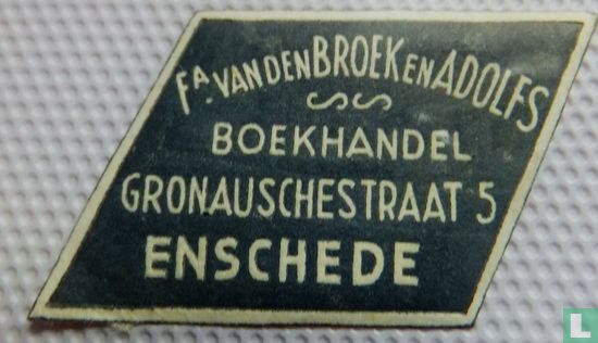 Fa. van den Broek en Adolfs Boekhandel Gronauschestraat 5 Enschede