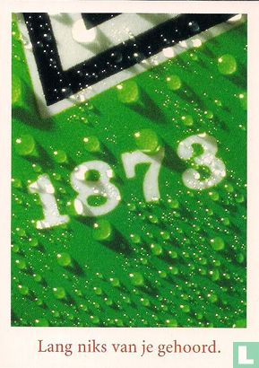 A000383 - Heineken "Lang niks van je gehoord" - Afbeelding 1