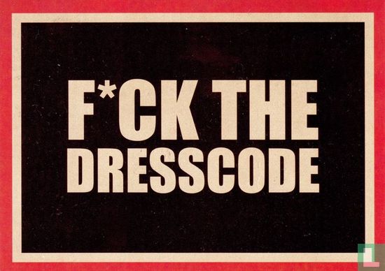 B150129 - F*ck the dresscode - Afbeelding 1