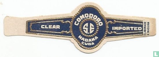 Comodoro S.E Habana Cuba - Clear - Imported - Elaborado a Maquina - Afbeelding 1