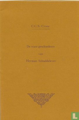 De ware geschiedenis van Herman Schuddelever - Image 1