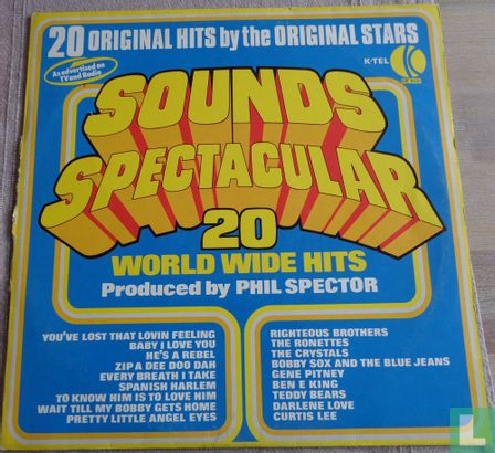 Sounds Spectacular - 20 World Wide Hits Produced by Phil Spector - Bild 1