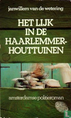 Het lijk in de Haarlemmer Houttuinen - Bild 1