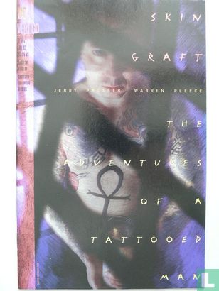 Skin Graft The Adventures of a Tattooed Man (1993) #1 - Afbeelding 1