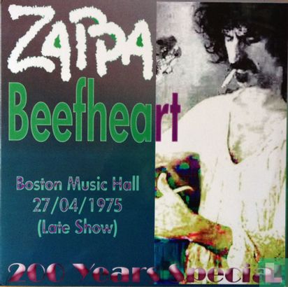 Zappa Beefheart  Boston Music Hall 27/04/1975 (Late Show) 200 Years Special - Afbeelding 1