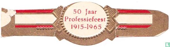 50 Jaar Professiefeest 1915-1965 - Bild 1