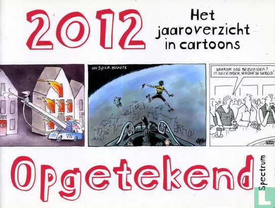 2012 opgetekend - Het jaaroverzicht in cartoons - Image 1