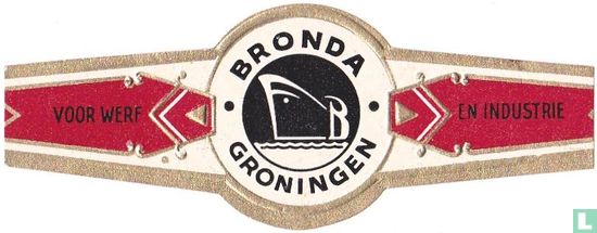 Bronda Groningen - voor Werf - en Industrie - Afbeelding 1