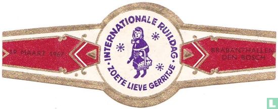 Internationale Ruildag Zoete Lieve gerritje - 19 Maart 1967 - Brabanthallen Den Bosch - Image 1