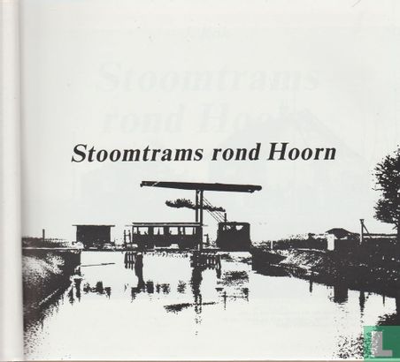 Stoomtrams rond Hoorn - Image 3