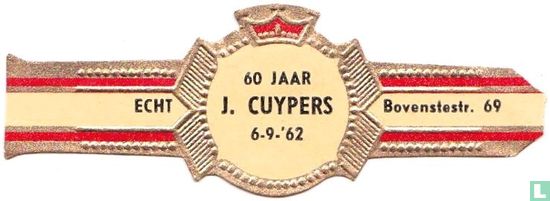 60 jaar J. Cuypers 6-9-'62 - Echt - Bovenstestr. 69 - Afbeelding 1