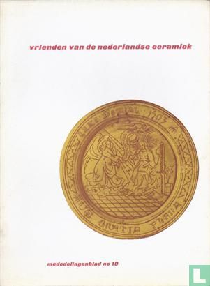 Mededelingenblad Vrienden van de Nederlandse Ceramiek 10