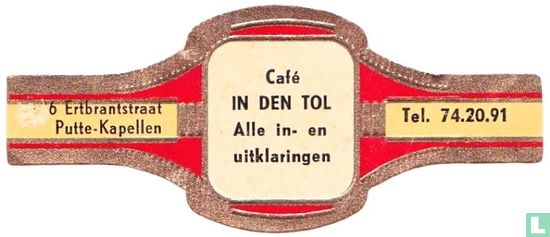 Café in den Tol alle in- en uitklaringen - 296 Ertbrandstraat Putte-Kapellen - Tel. 74.20.91  - Image 1