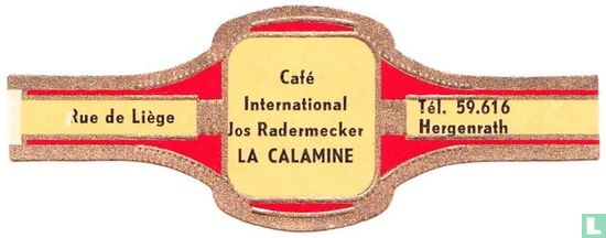 Café international Jos Radermecker La Calamine - Rue de Liège - Tél. 59.616 Hergenrath - Image 1