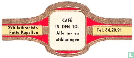 Café in den Tol alle in- en uitklaringen - 296 Ertbrandstraat Putte-Kapellen - Tel. 64.20.91 - Image 1