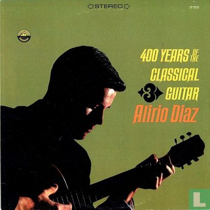 Alirio Diaz - 400 years of Classical Guitar - Afbeelding 1