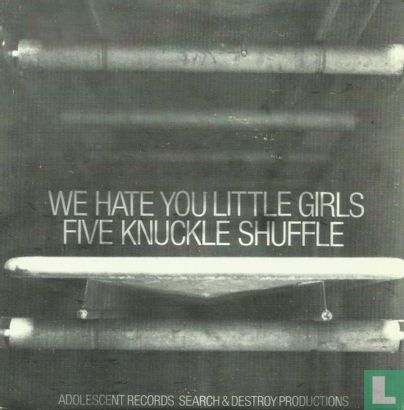 We Hate You Little Girls - Image 1
