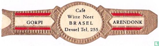 Café Witte Neet Brasel Dessel Tel. 255 - Gorpi - Arendonk - Image 1