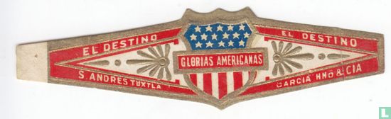 Glorias Americanas - El Destino S. Andrés Tuxtla - El Destino Garcia Hnos & Cia - Bild 1