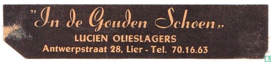 "In de Gouden Schoen" Lucien Olieslagers Antwerpstraat 28, Lier - Tel. 70.16.63  - Image 1