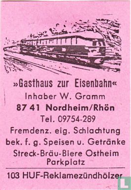 Gaststätte zur Eisenbahn - W. Gramm