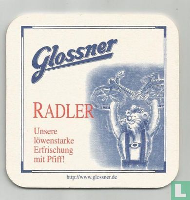 Glossner Radler Unsere löwenstarke Erfrischung mit Pfiff! / Glossner Bier NeumarkterMineralbrunnen - Afbeelding 1
