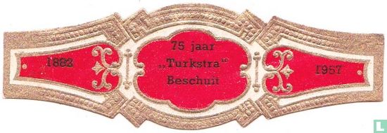 75 jaar "Turkstra" Beschuit - 1882 - 1957 - Bild 1