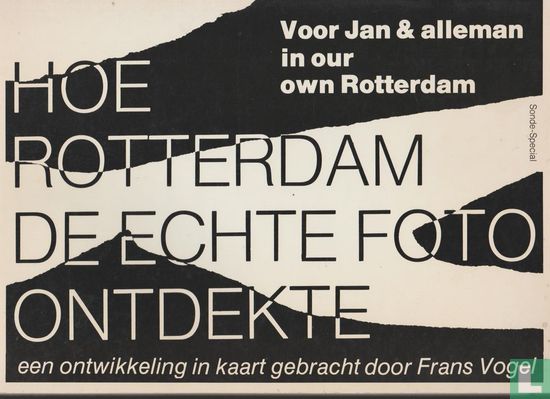 hoe Rotterdam de echte foto ontdekte - Image 1