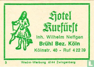 Hotel Kurfürst - Wilhelm Neffgen