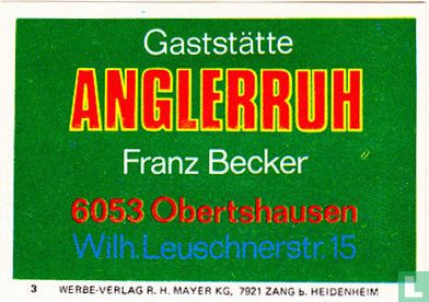Gaststätte Anglerruh - Franz Becker