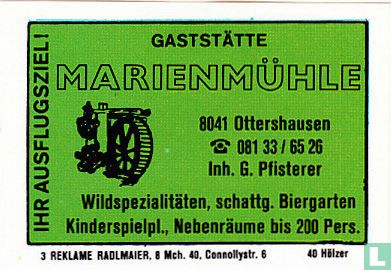 Gaststätte Marienmühle - G. Pfisterer